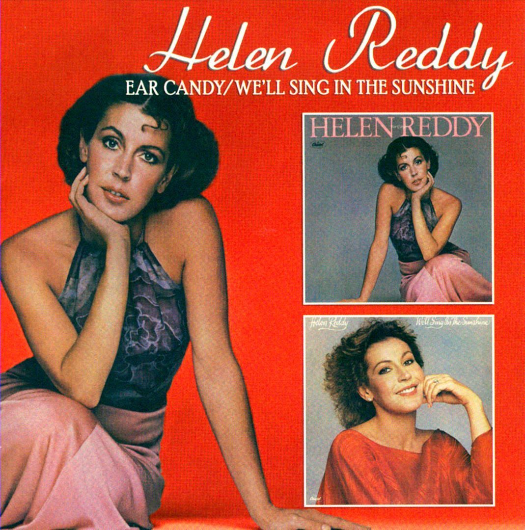 ear candy wel helen reddy 