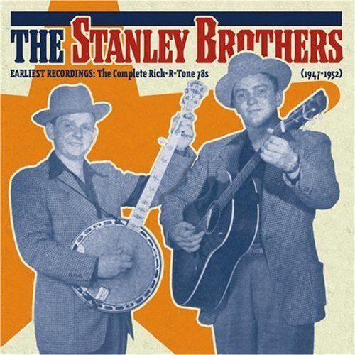 earliest recordings the stanley brothers 