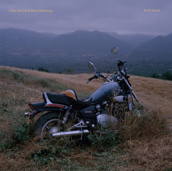 early astral chris forsyth 