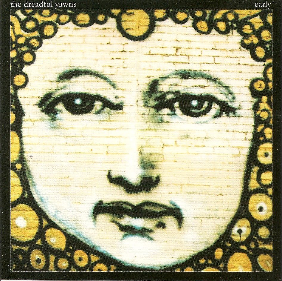 early the dreadful yawns 