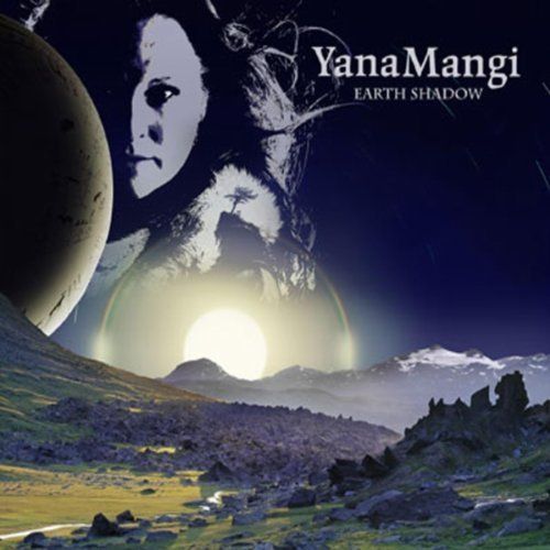 earth shadow yana mangi  