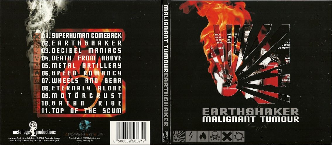 earthshaker malignant tumour  