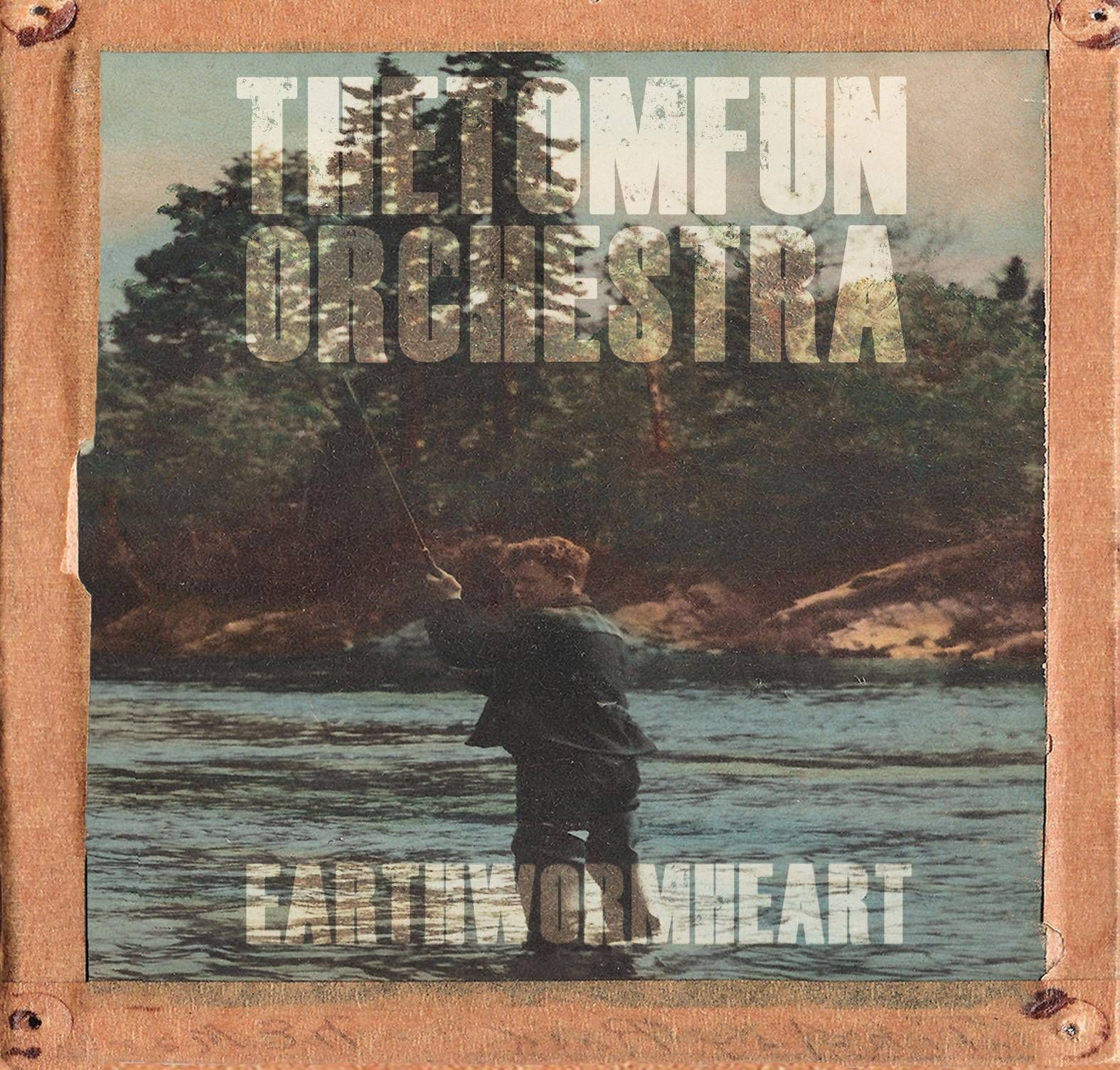 earthworm heart the tom fun orchestr 
