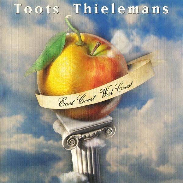 east coast west coas toots thielemans 