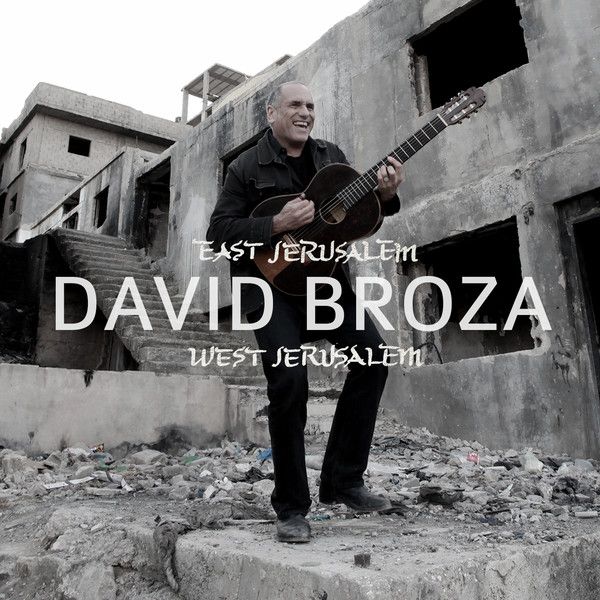 east jerusalem west david broza  