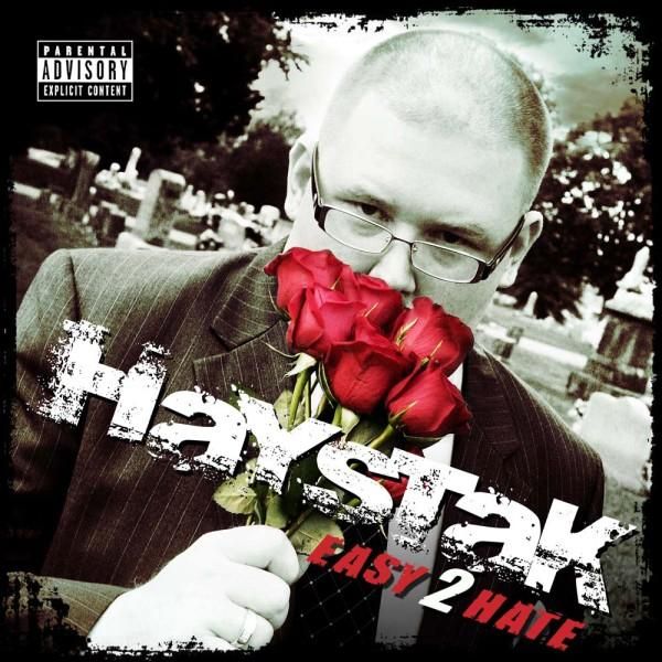 easy 2 hate haystak 