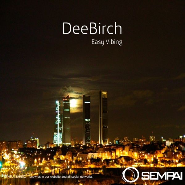 easy vibing deebirch 