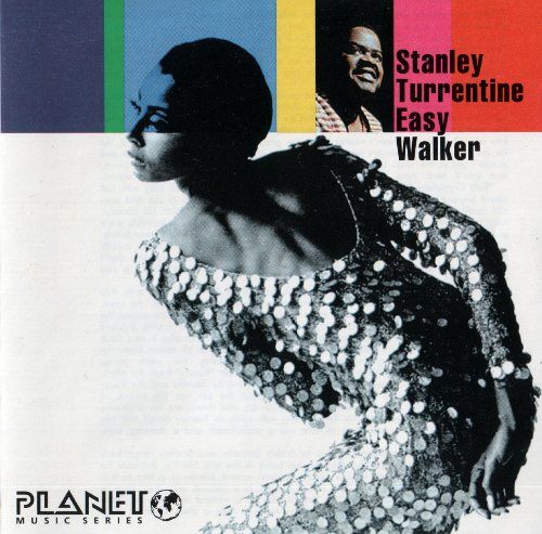easy walker stanley turrentine 
