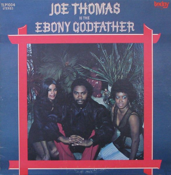 ebony godfather joe thomas  