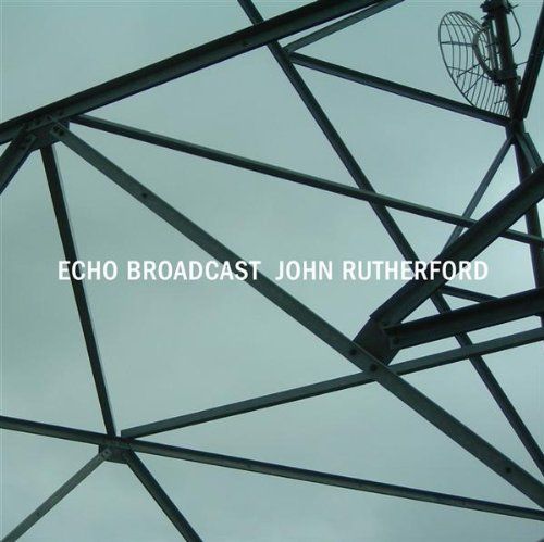 echo broadcast john rutherford  