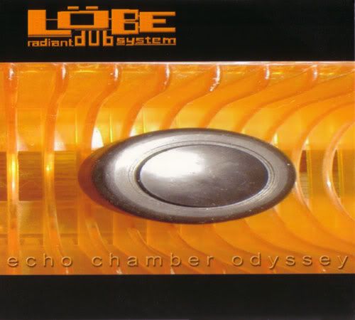 echo chamber odyssey lobe radiant dub sys 