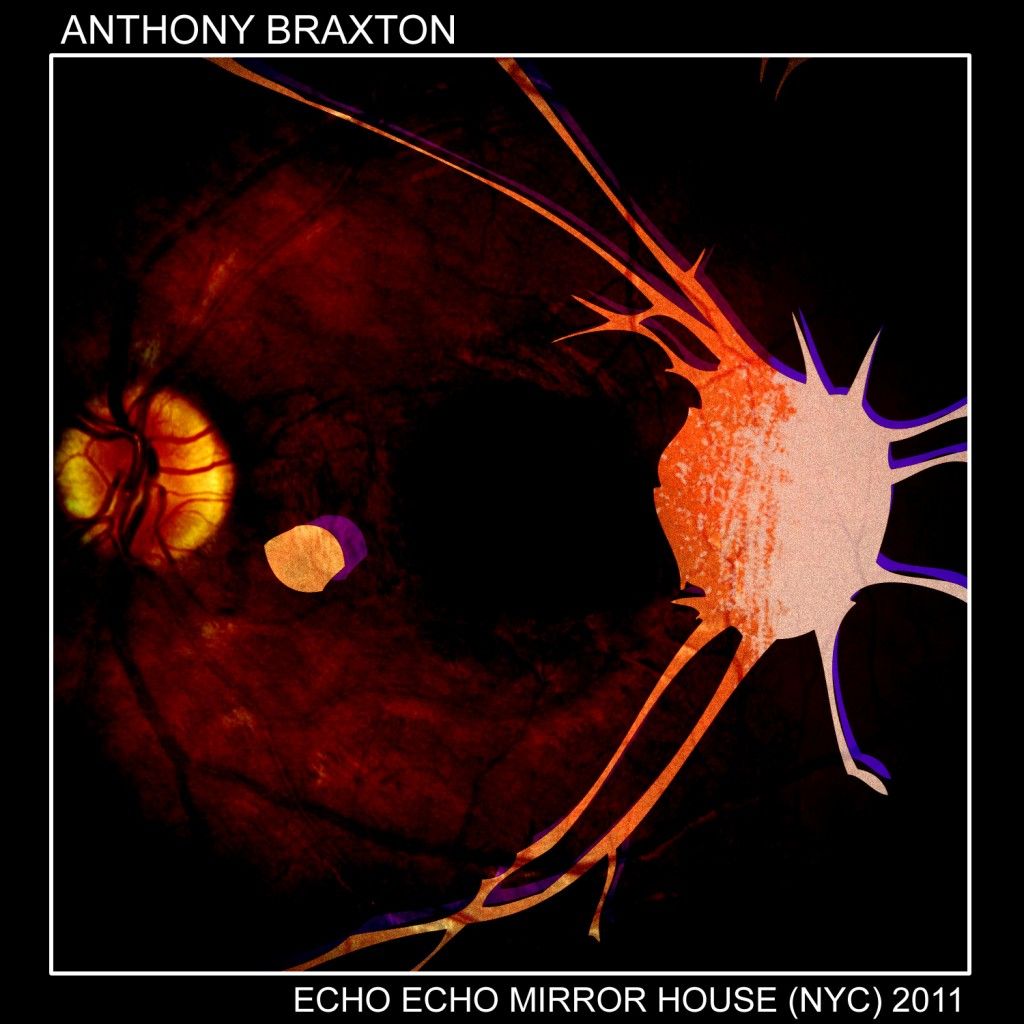 echo echo mirror hou anthony braxton 