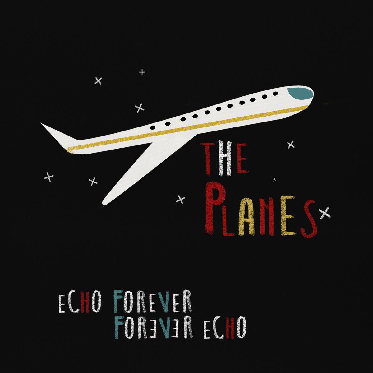 echo forever the planes 