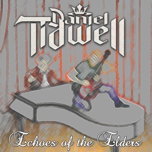 echoes of the elders daniel tidwell 