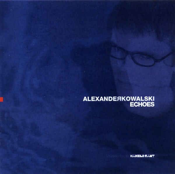 echoes alexander kowalski 
