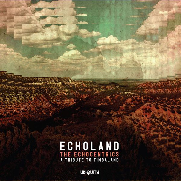 echoland a tribute the echocentrics  