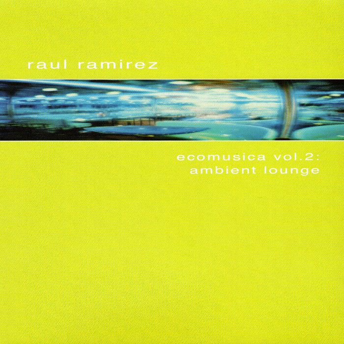 ecomusica vol 2 am raul ramirez 