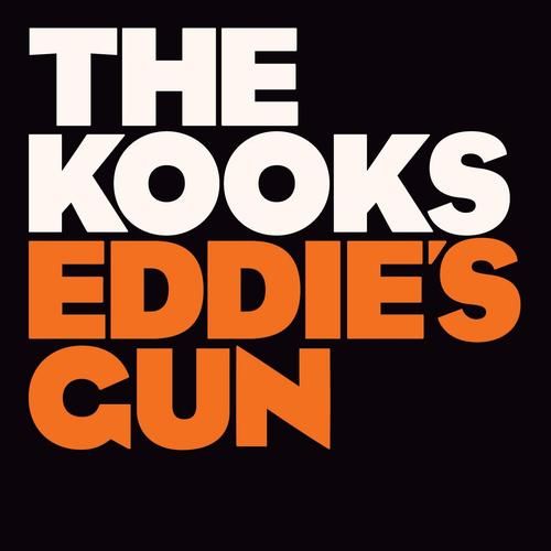 eddies gun the kooks 