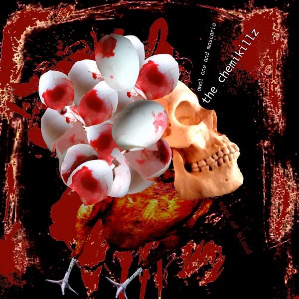eggs of blood the chemikillz  