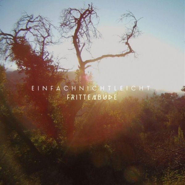 einfach nicht leicht frittenbude 