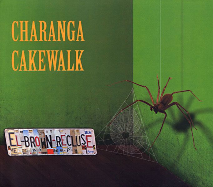 el brown recluse charanga cakewalk 