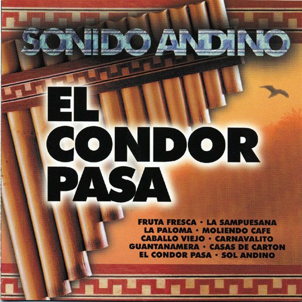 el condor pasa sonido andino 