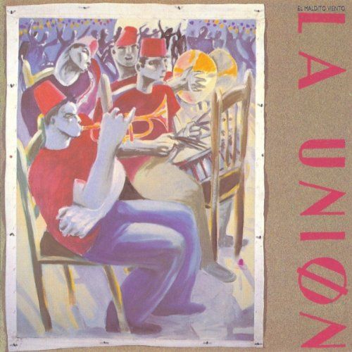 el maldito viento la union 