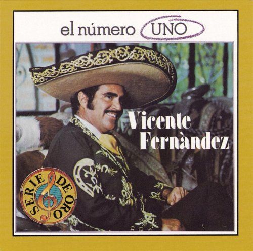 el numero uno vicente fernandez 