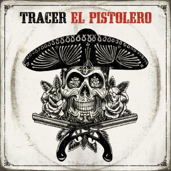 el pistolero tracer 