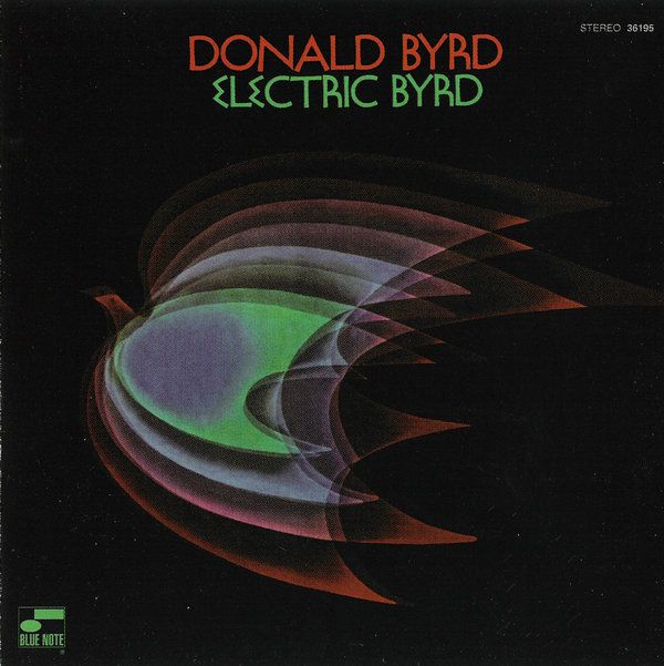 electric byrd donald byrd  