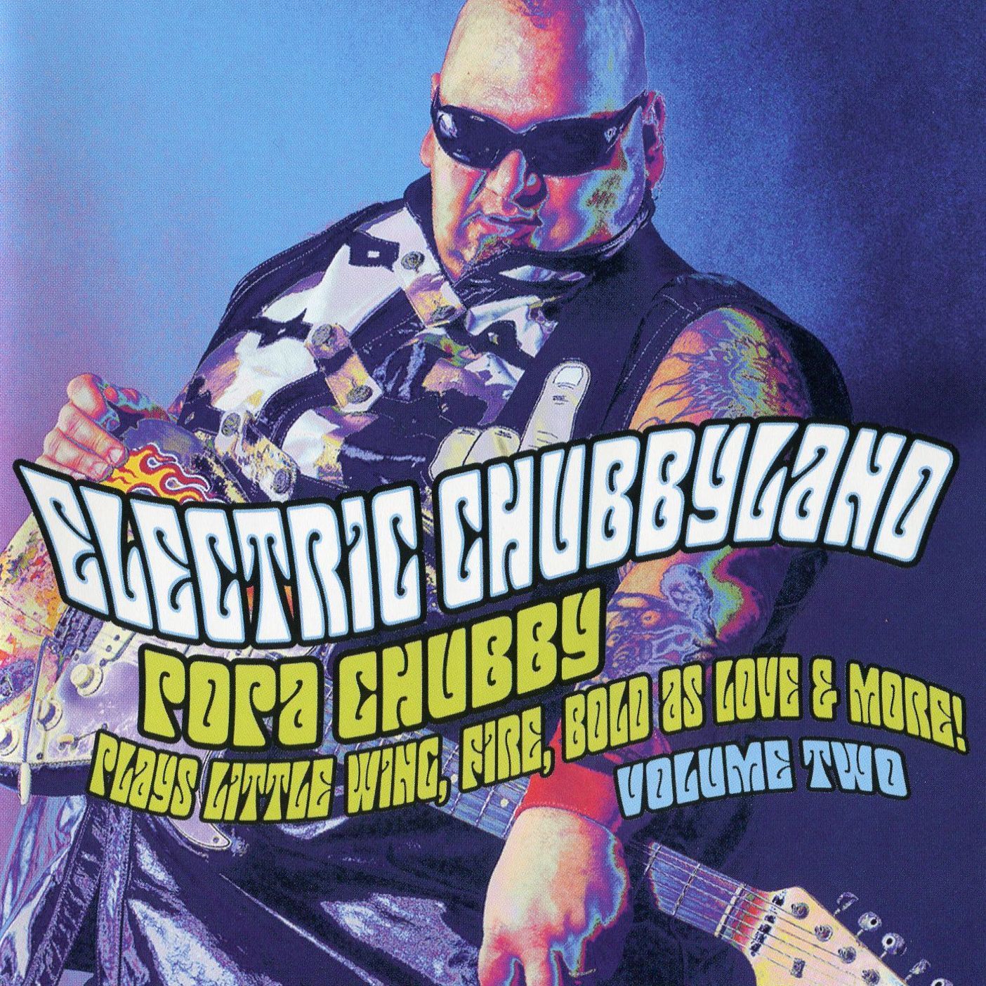 electric chubbyland popa chubby 
