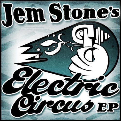 electric circus ep jem stone  