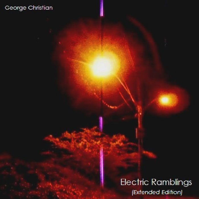 electric ramblings george christian 
