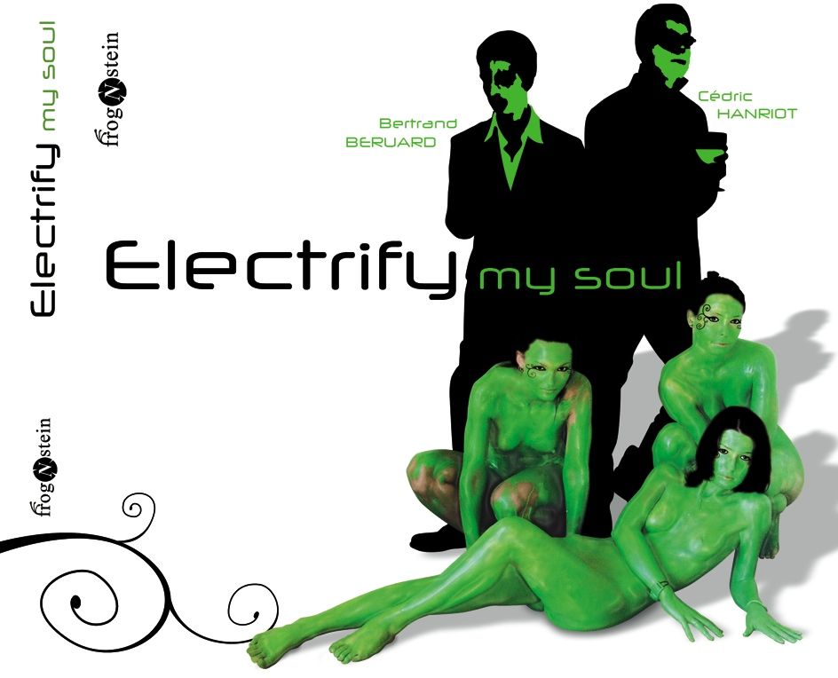 electrify my soul frognstein  