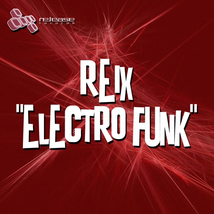 electro funk reix 
