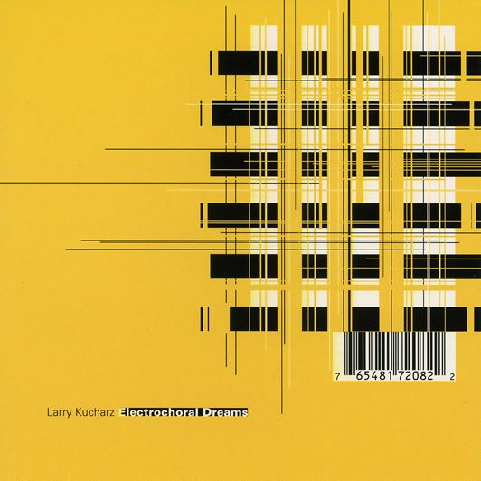 electrochoral dream larry kucharz 