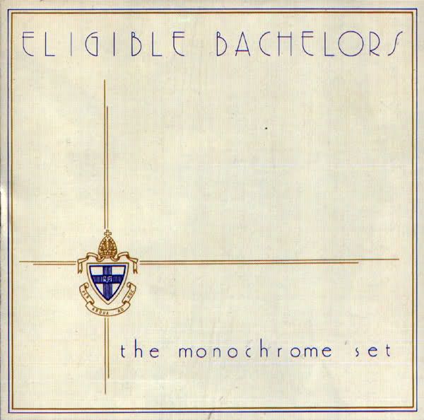 eligible bachelors the monochrome set 