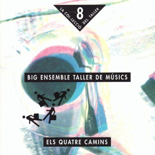 els quatre camins big ensemble taller  