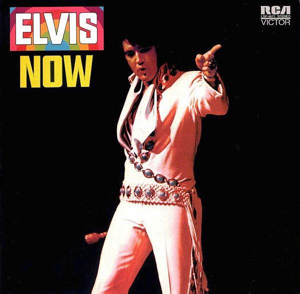 elvis now elvis presley 