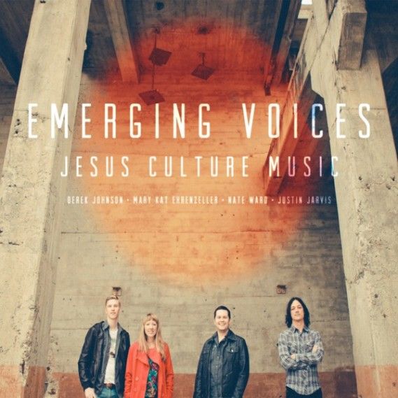 emerging voices jesus culture 