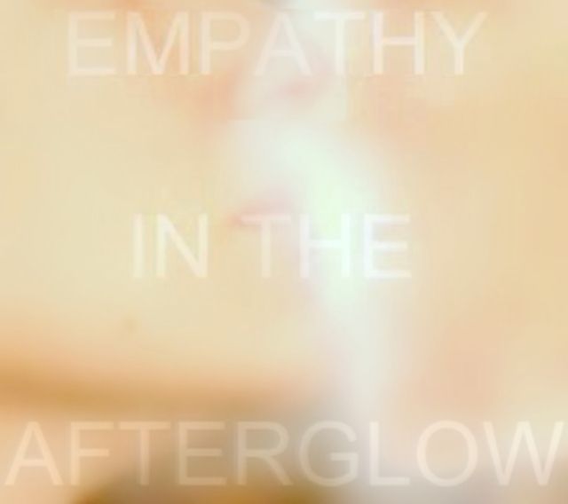 empathy in the after dose 