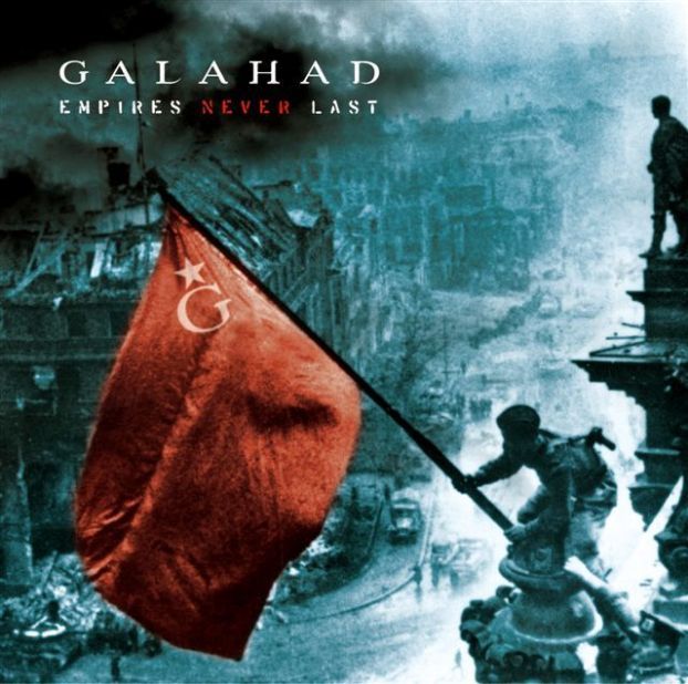 empires never last galahad 