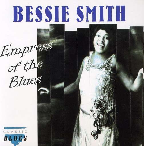 empress of the blues bessie smith 