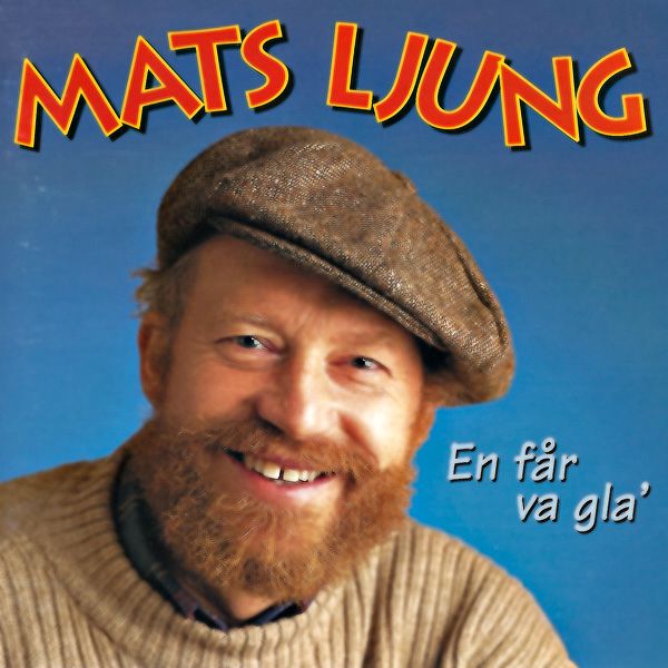 en far va gla mats ljung 