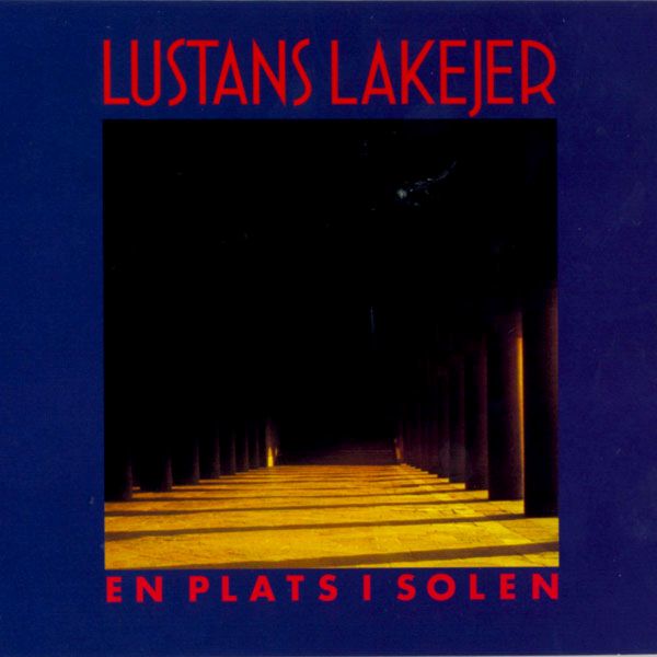 en plats i solen lustans lakejer 