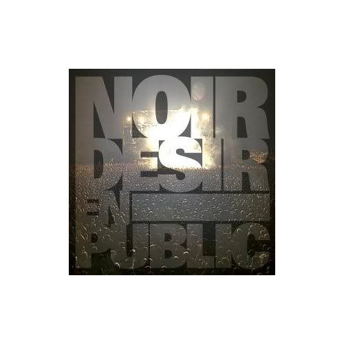 en public noir desir 