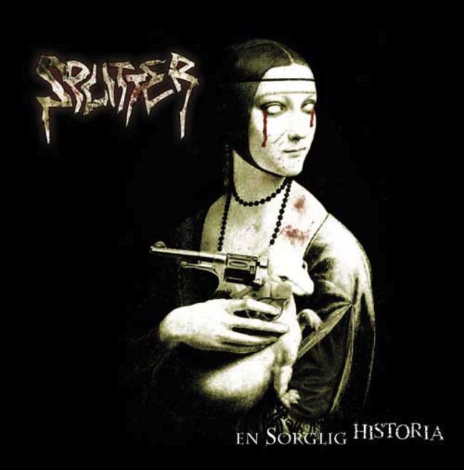 en sorglig historia splitter 