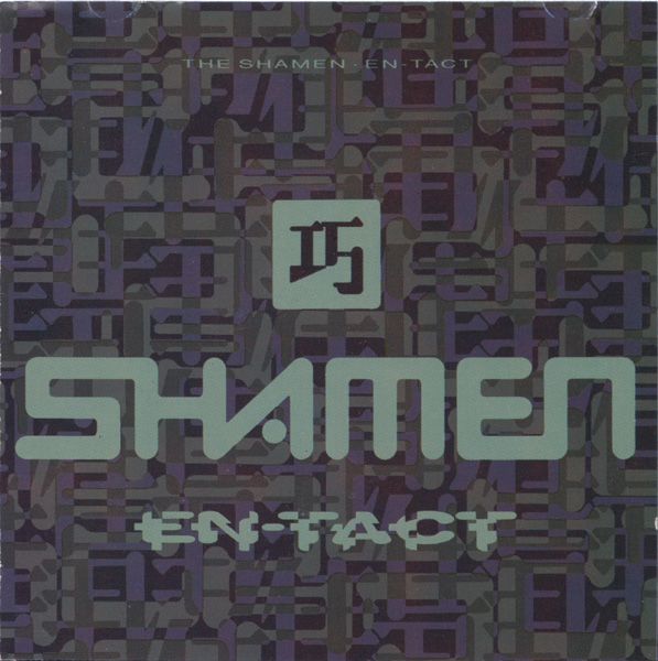 en tact the shamen 