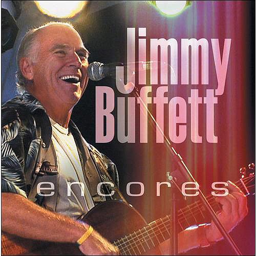 encores jimmy buffett 