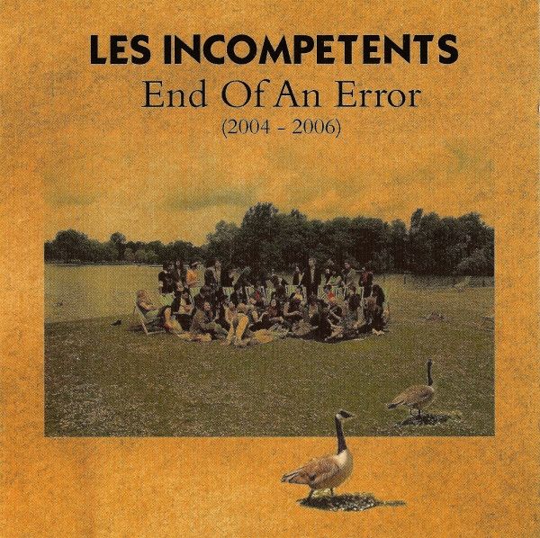 end of an error 200 les incompetents 
